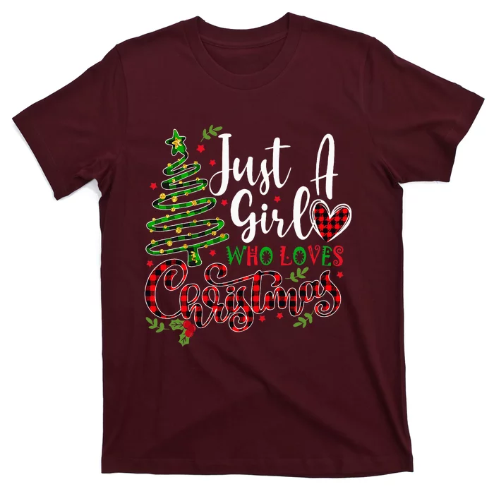 Just A Girl Who Loves Christmas A Gift For Xmas T-Shirt