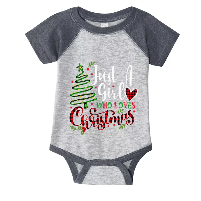 Just A Girl Who Loves Christmas A Gift For Xmas Infant Baby Jersey Bodysuit