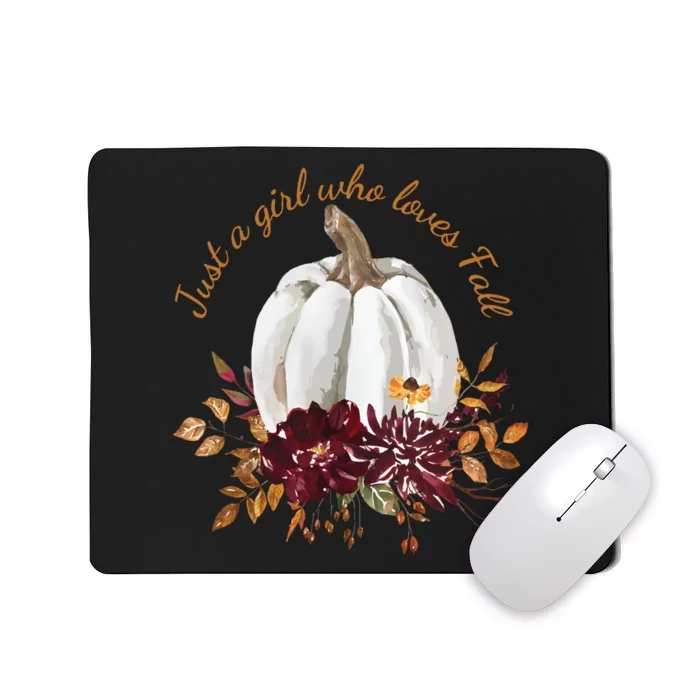 Just A Girl Who Loves Fall Mousepad