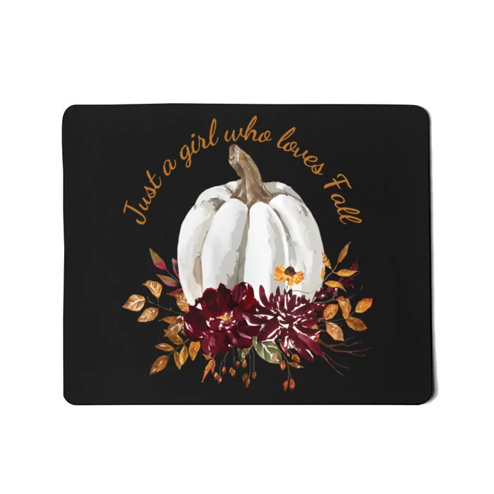 Just A Girl Who Loves Fall Mousepad