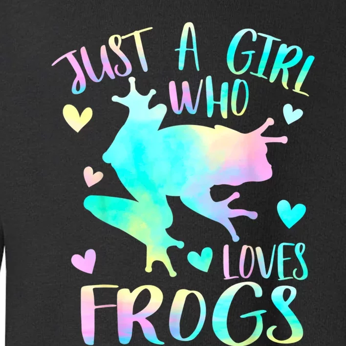 Just A Girl Who Loves Frogs Cute Frog Lover Teen Girls Toddler Sweatshirt