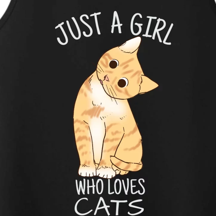 Just A Girl Who Loves Cats Gift For Cat Lover Gift Performance Tank