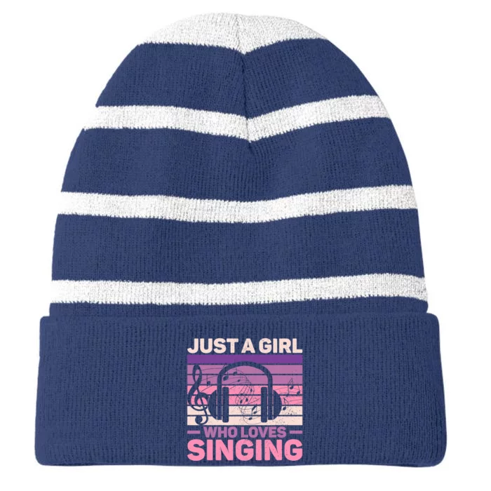 Just A Girl Who Loves Singing Women Music Lovers Teen Singer Striped Beanie with Solid Band