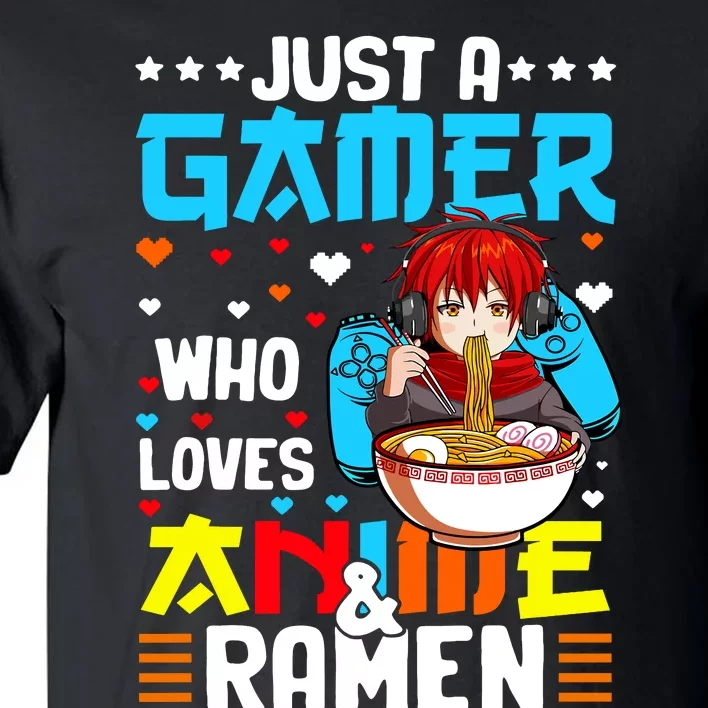 Just A Gamer Who Loves Anime And Ra Boy Tall T-Shirt