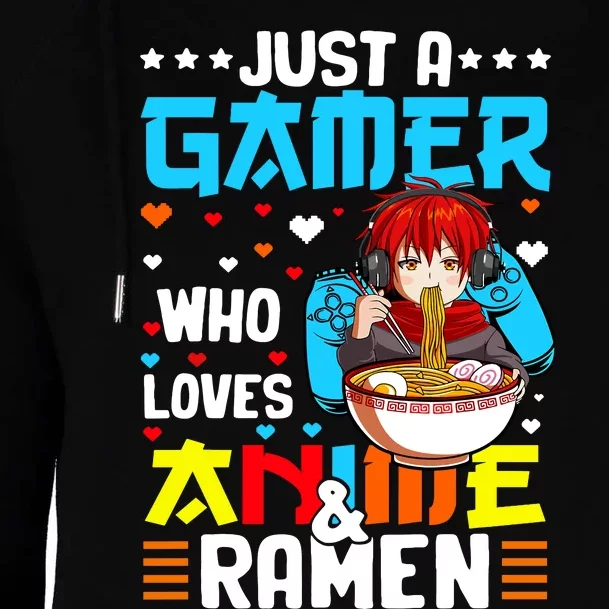 Just A Gamer Who Loves Anime And Ra Boy Womens Funnel Neck Pullover Hood