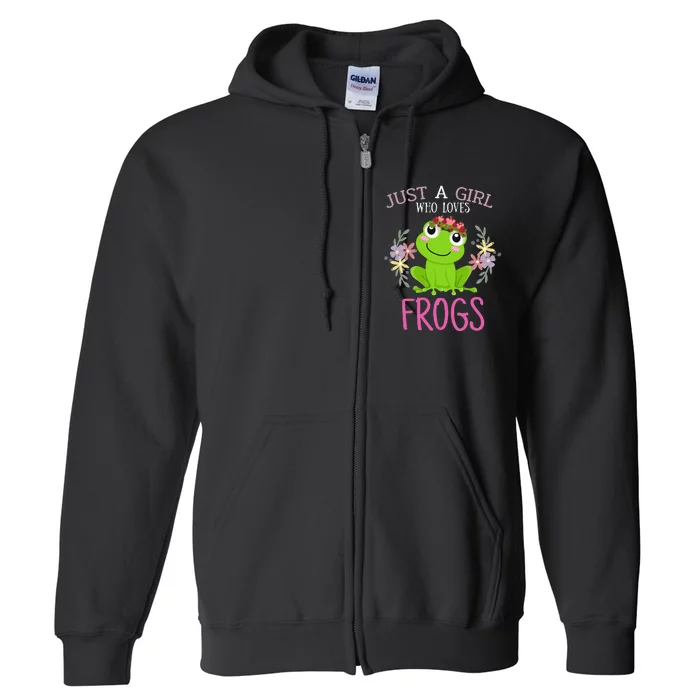 Just A Girl Who Loves Frogs Frogs Lover Full Zip Hoodie