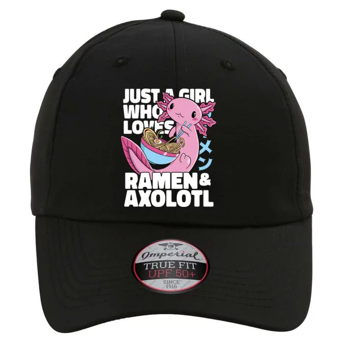 Just A Girl Who Loves Ramen & Axolotl Funny Cute The Original Performance Cap