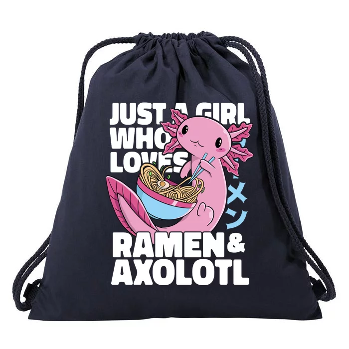 Just A Girl Who Loves Ramen & Axolotl Funny Cute Drawstring Bag