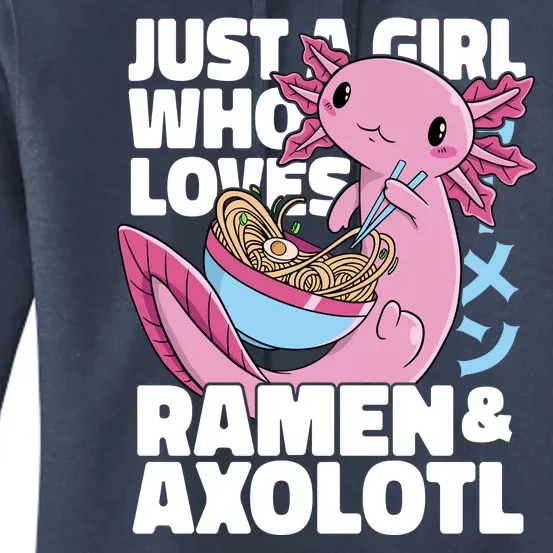 Just A Girl Who Loves Ramen & Axolotl Funny Cute Women's Pullover Hoodie