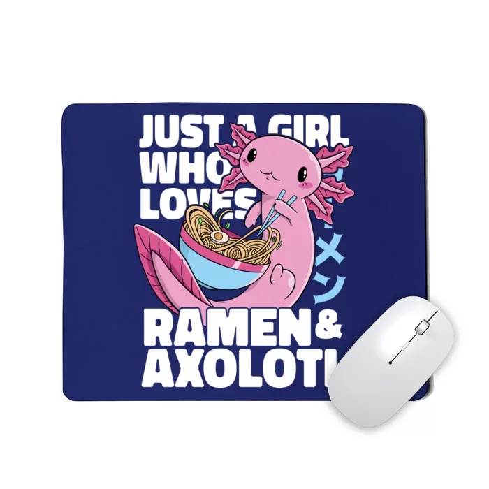 Just A Girl Who Loves Ramen & Axolotl Funny Cute Mousepad