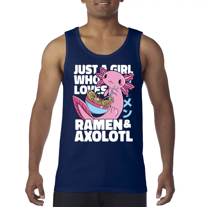 Just A Girl Who Loves Ramen & Axolotl Funny Cute Tank Top