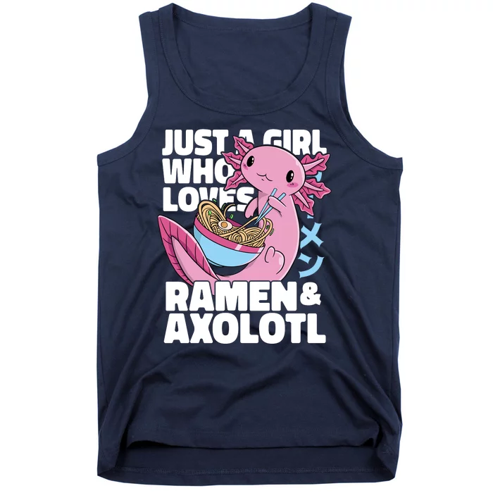 Just A Girl Who Loves Ramen & Axolotl Funny Cute Tank Top