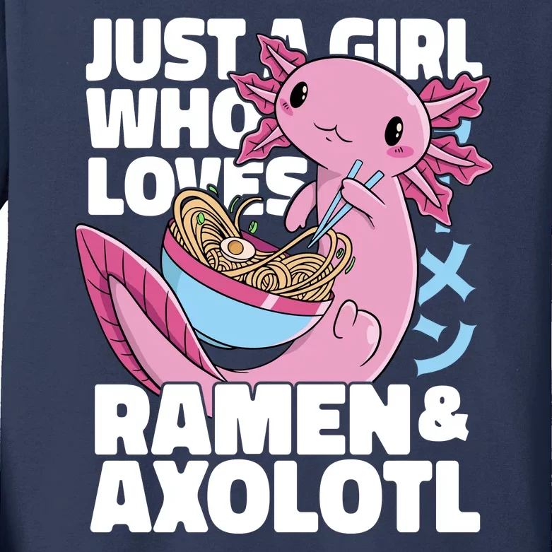 Just A Girl Who Loves Ramen & Axolotl Funny Cute Kids Long Sleeve Shirt