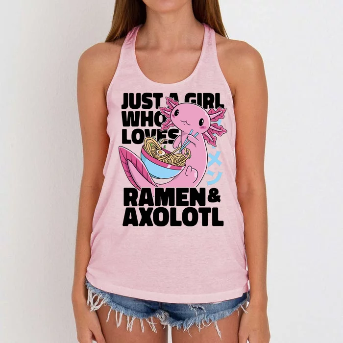 Just A Girl Who Loves Ramen & Axolotl Funny Cute Women's Knotted Racerback Tank