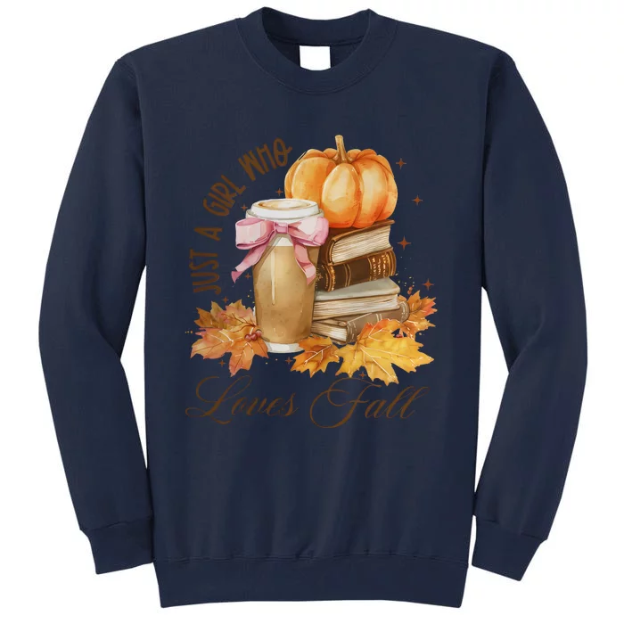 Just A Girl Who Loves Fall Tall Sweatshirt