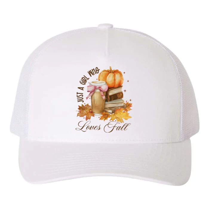 Just A Girl Who Loves Fall Yupoong Adult 5-Panel Trucker Hat