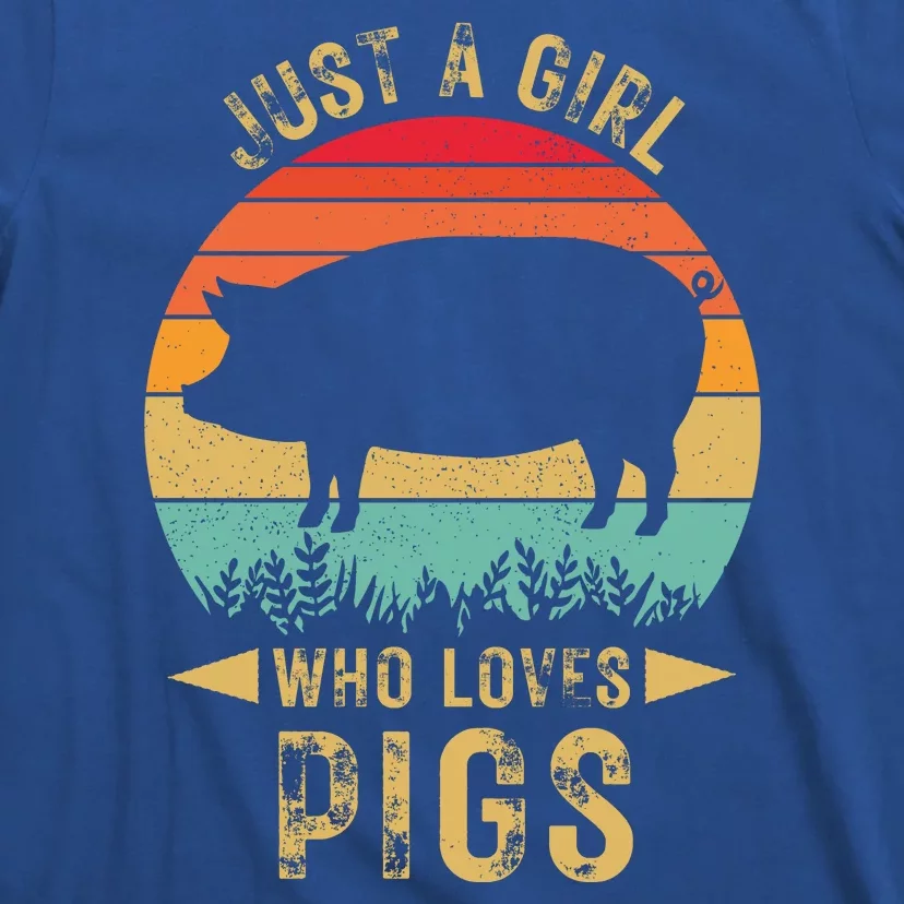 Just A Girl Who Loves Pigs T-Shirt