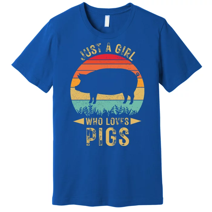 Just A Girl Who Loves Pigs Premium T-Shirt