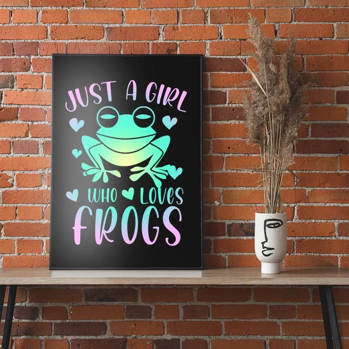 Just A Girl Who Loves Frogs Cute Frog Lover Teen Girls Poster