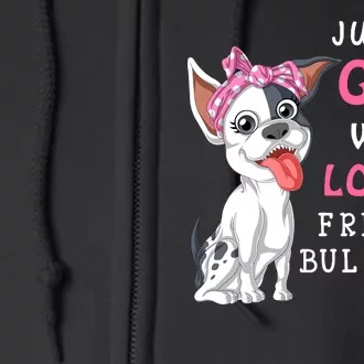 Just A Girl Who Loves French Bulldogs Full Zip Hoodie