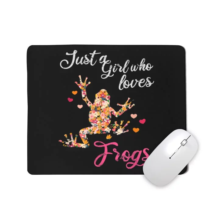 Just A Girl Who Loves Frogs Mousepad