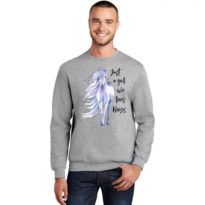 Just A Girl Who Loves Horses Horse Women Horseback Riding Tall Sweatshirt