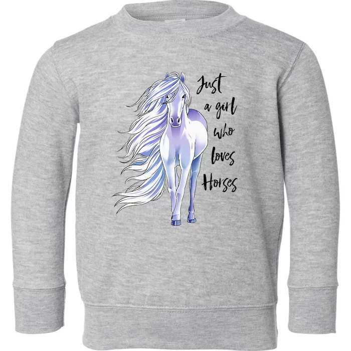 Just A Girl Who Loves Horses Horse Women Horseback Riding Toddler Sweatshirt