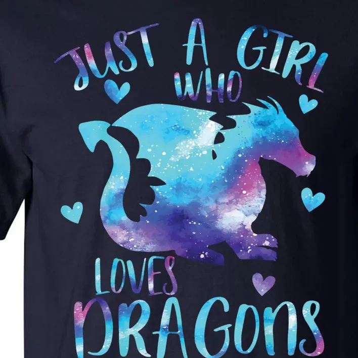 Just A Girl Who Loves Dragons Galaxy Space Dragon Cute Girls Tall T-Shirt