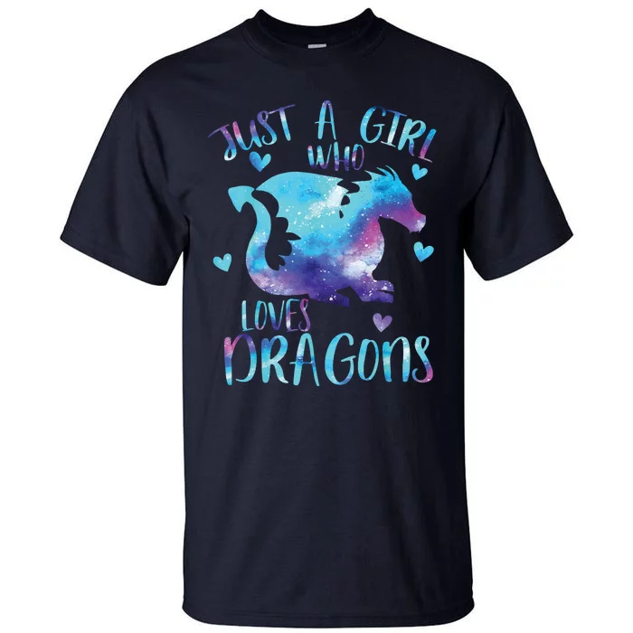 Just A Girl Who Loves Dragons Galaxy Space Dragon Cute Girls Tall T-Shirt