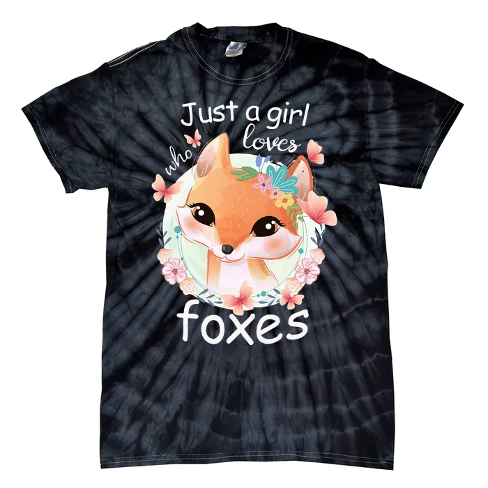 Just A Girl Who Loves Foxes Smiling Fox Tie-Dye T-Shirt