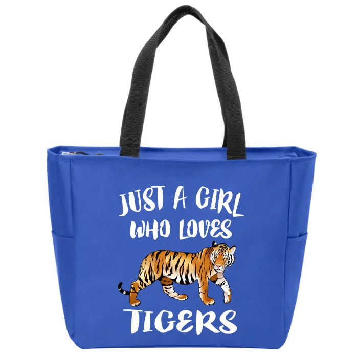 Just A Girl Who Loves Tigers Tiger Animal Lover Gift Zip Tote Bag