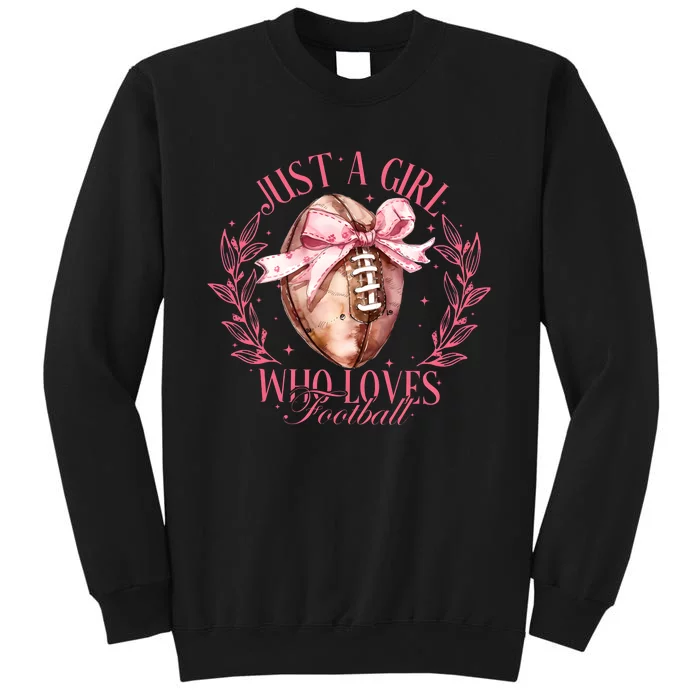 Just A Girl Who Love Football Fall Coquette Bow Tall Sweatshirt