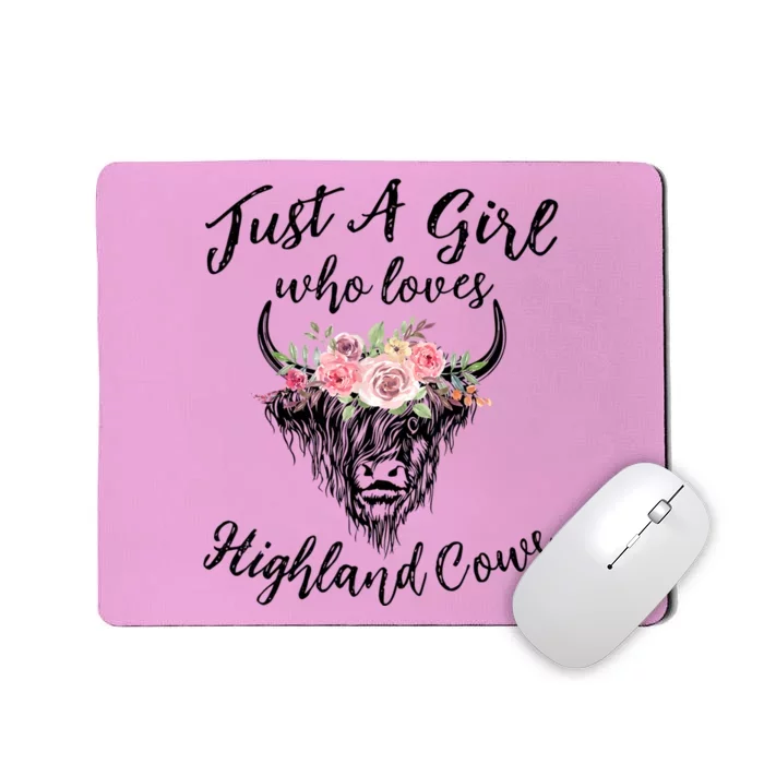 Just A Girl Who Loves Highland Cows Women Mousepad