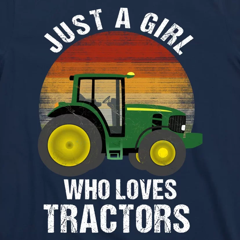 Just A Girl Who Loves Tractors T-Shirt