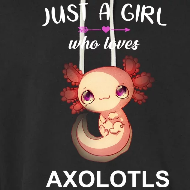 Just A Girl Who Loves Axolotls Garment-Dyed Fleece Hoodie