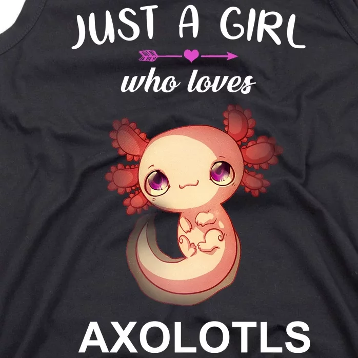 Just A Girl Who Loves Axolotls Tank Top