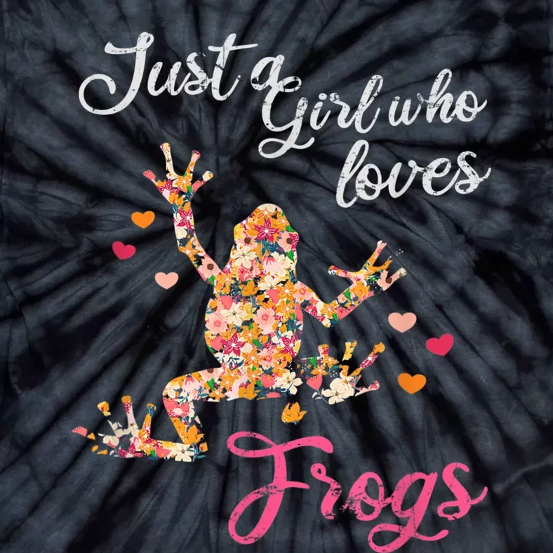 Just A Girl Who Loves Frogs Tie-Dye T-Shirt