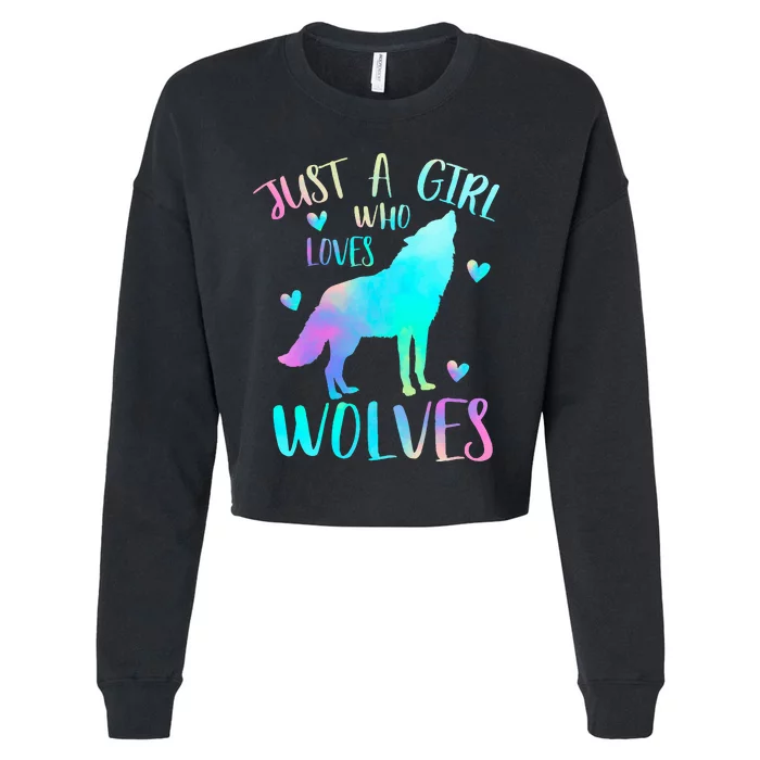 Just a Girl Who Loves wolves Watercolor Cute wolf lover Cropped Pullover Crew