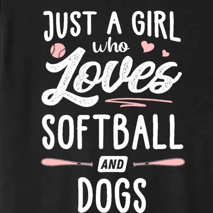 Just A Girl Who Loves Softball And Dogs Graphic Wo ChromaSoft Performance T-Shirt