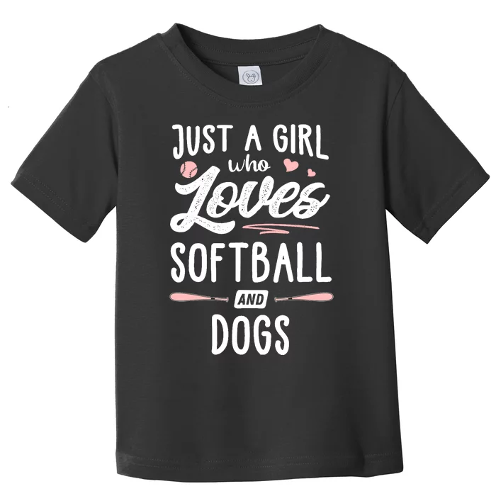 Just A Girl Who Loves Softball And Dogs Graphic Wo Toddler T-Shirt