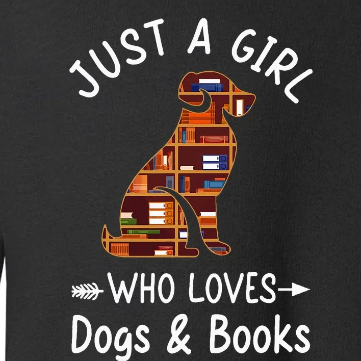 Just A Girl Who Loves Dogs And Books Reading Dog Toddler Sweatshirt