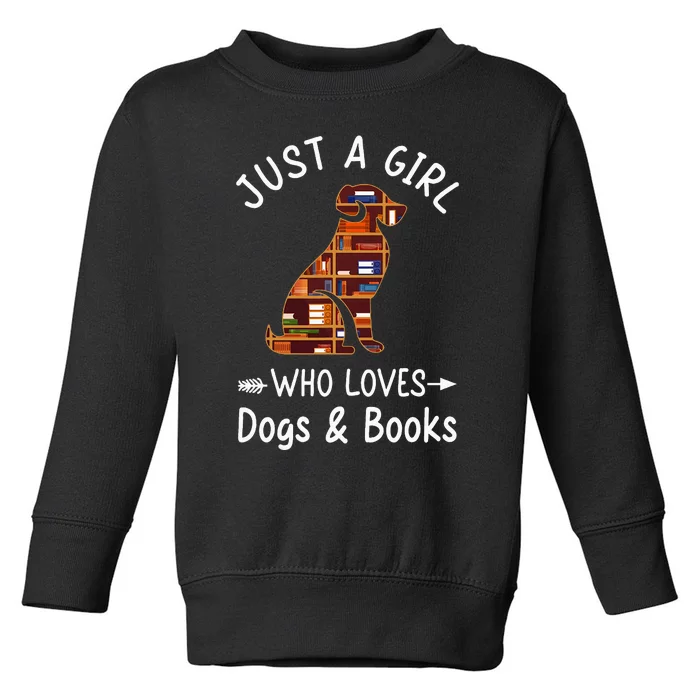 Just A Girl Who Loves Dogs And Books Reading Dog Toddler Sweatshirt