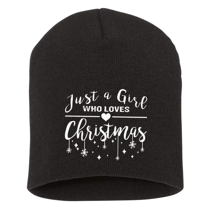 Just A Girl Who Loves Christmas Short Acrylic Beanie