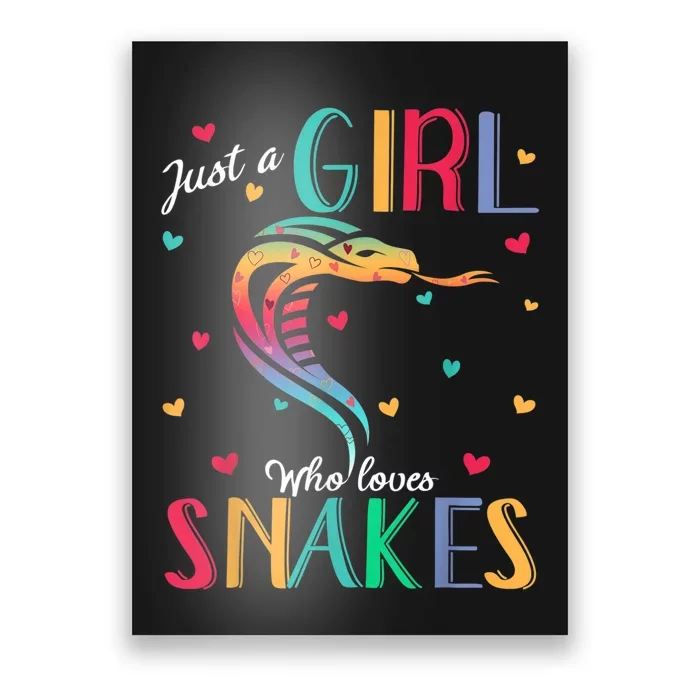 Just A Girl Who Loves Snakes Snake Gift Poster