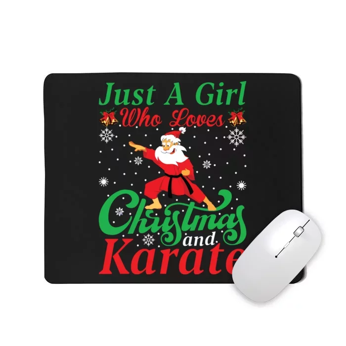 Just A Girl Who Loves Christmas And Karate Xmas For Women Mousepad