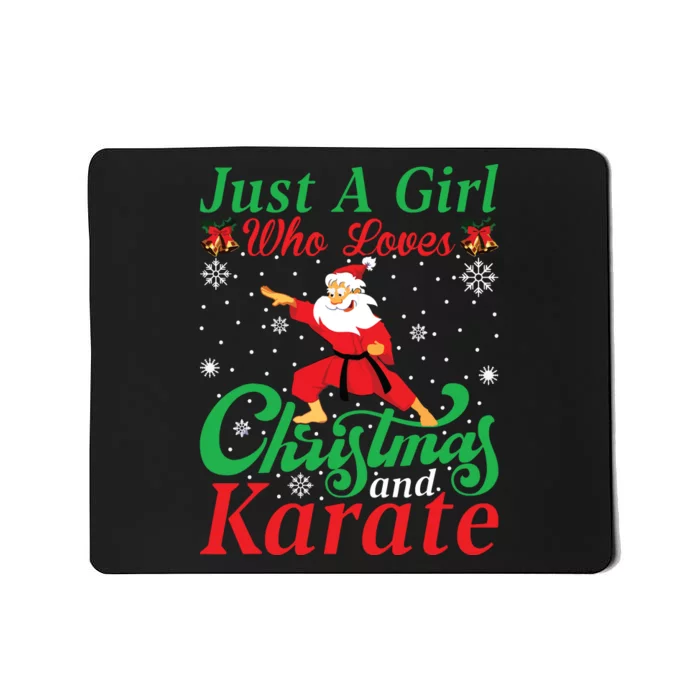 Just A Girl Who Loves Christmas And Karate Xmas For Women Mousepad