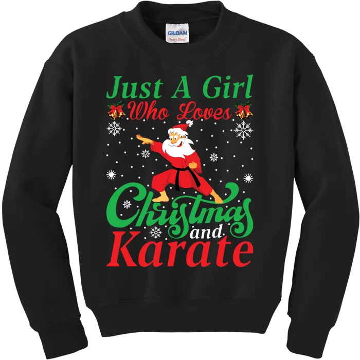 Just A Girl Who Loves Christmas And Karate Xmas For Women Kids Sweatshirt