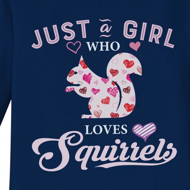 Just A Girl Who Loves Squirrel Funny Squirrel Lover Cute Squirrel Baby Long Sleeve Bodysuit