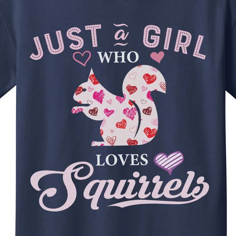 Just A Girl Who Loves Squirrel Funny Squirrel Lover Cute Squirrel Kids T-Shirt