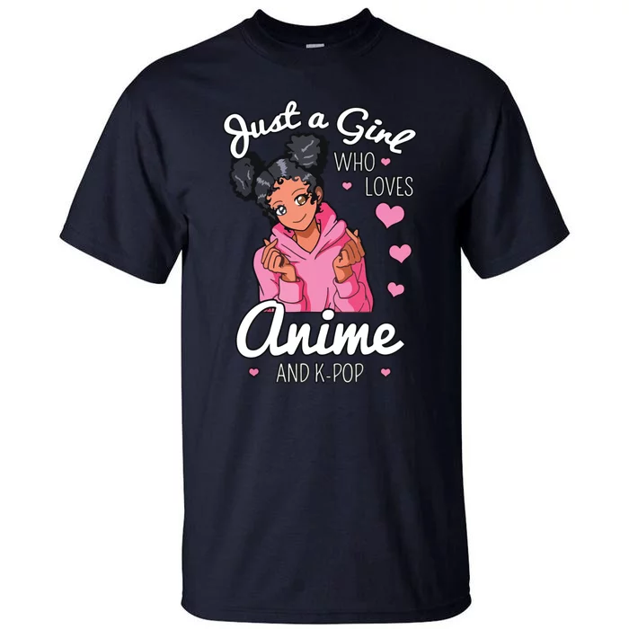 Just A Girl Who Loves Anime And KPop African American Afro Tall T-Shirt